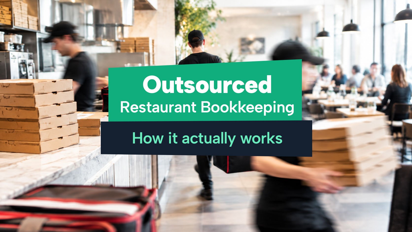 How outsourced restaurant bookkeeping works